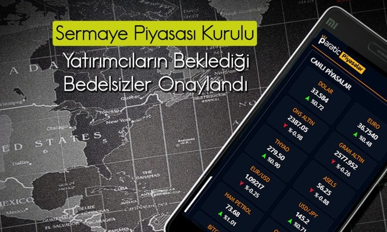 SPK’dan iki bedelsiz başvurusuna onay: Yüzde 900
