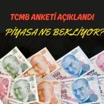 TCMB: Piyasanın dolar, enflasyon ve faiz tahmini düştü!