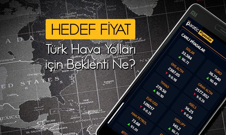 THYAO 575 TL’ye çıkabilir mi? Hedef fiyatlar neyi gösteriyor?