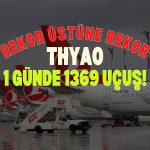 THY’den yeni rekor: 1 günde 1369 uçuş!