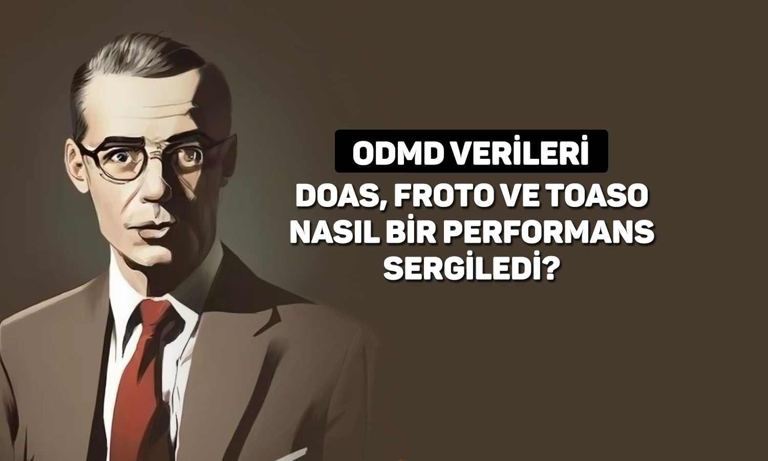 TOASO, FROTO ve DOAS hisseleri için hedef fiyat açıklandı