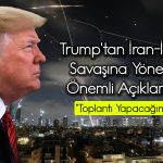 Trump: İran görüşmek istiyor, henüz nihai karar vermedim