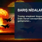 Trump’tan barış nidaları: İran ateşkes için ne diyor?
