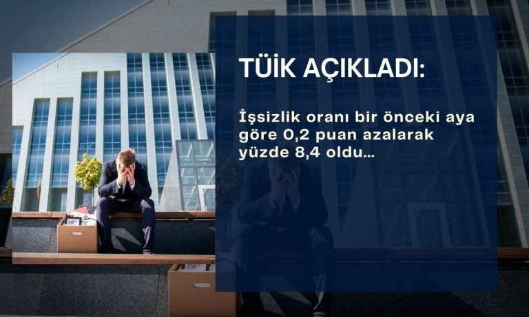 TÜİK açıkladı: İşsizlik oranı Mayıs’ta yeniden geriledi