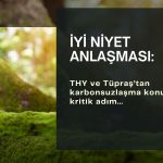 Tüpraş (TUPRS) ile THY arasında iyi niyet anlaşması imzalandı