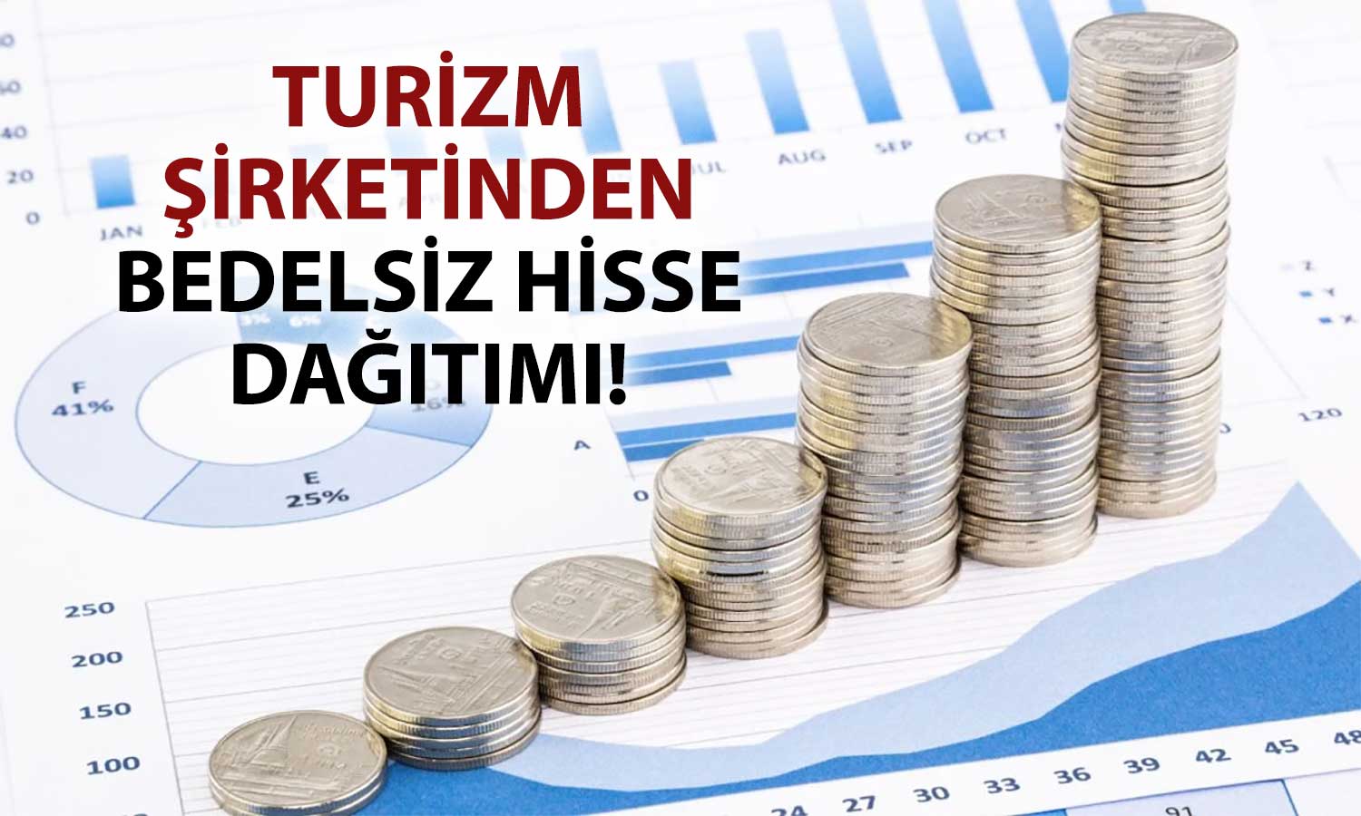 Turizm şirketi yüzde 400 bedelsiz sermaye artırımı kararı aldı