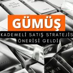 Yeni pozisyon açmak riskli: Gümüş için kademeli satış önerisi