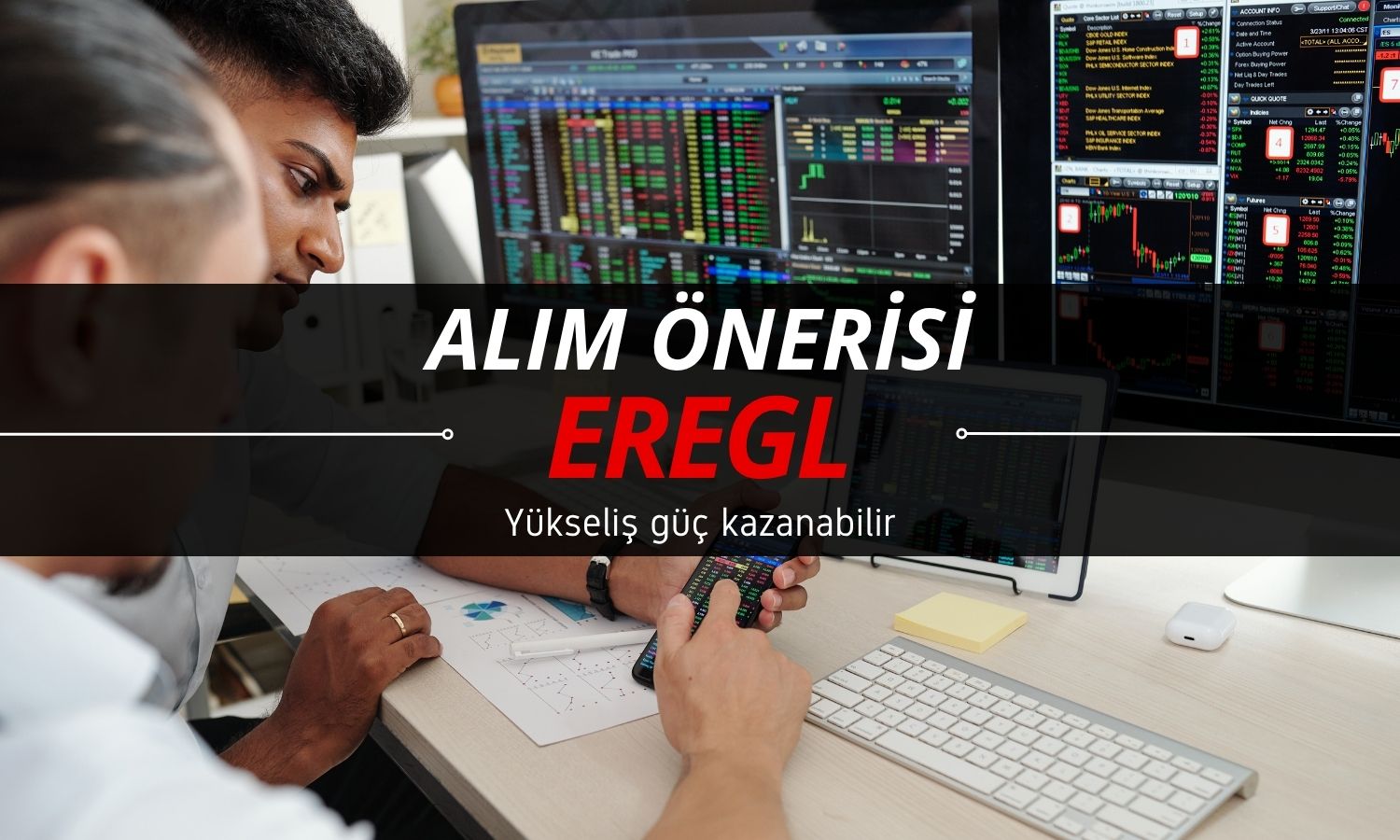 Yükseliş güç kazanabilir: EREGL için AL önerisi