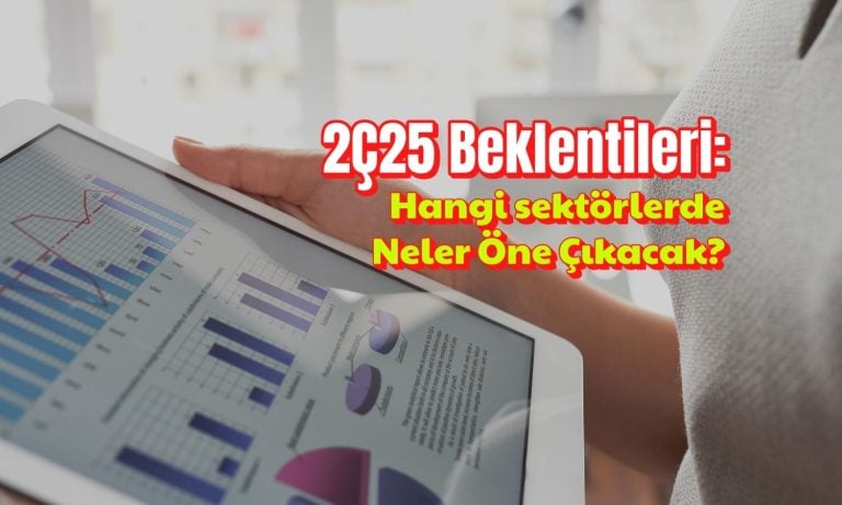 2Ç25 beklentileri: İhracatçı şirketlerden güçlü sonuçlar gelebilir