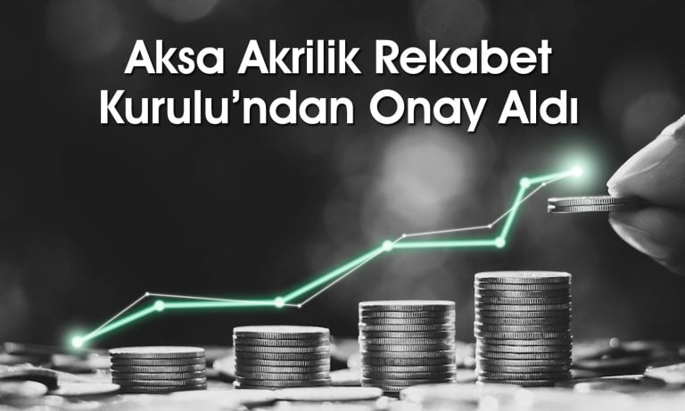 AKSA, DowAksa pay devri için Rekabet Kurulu’ndan izin aldı
