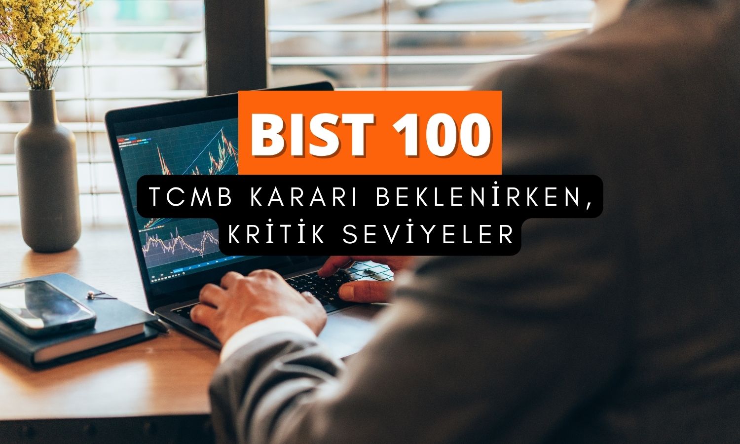 Alım iştahı azaldı: Borsada gözler TCMB kararında