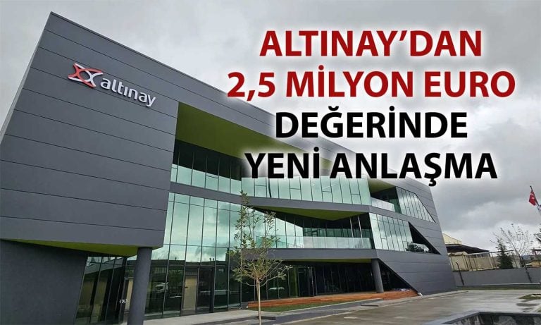Altınay Savunma cirosunu artıracak yeni anlaşmayı duyurdu