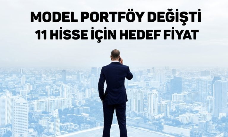 Aracı kurum 5 hisseyi model portföyden çıkardı