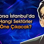 Aracı kurumdan BIST 100’de 13 bin 400 puan beklentisi