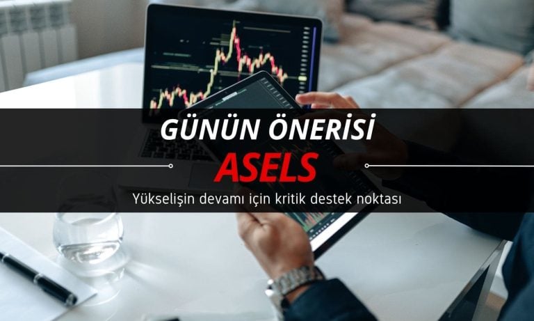 ASELS bugün de öne çıkabilir: Kurum hangi seviyeye işaret etti?