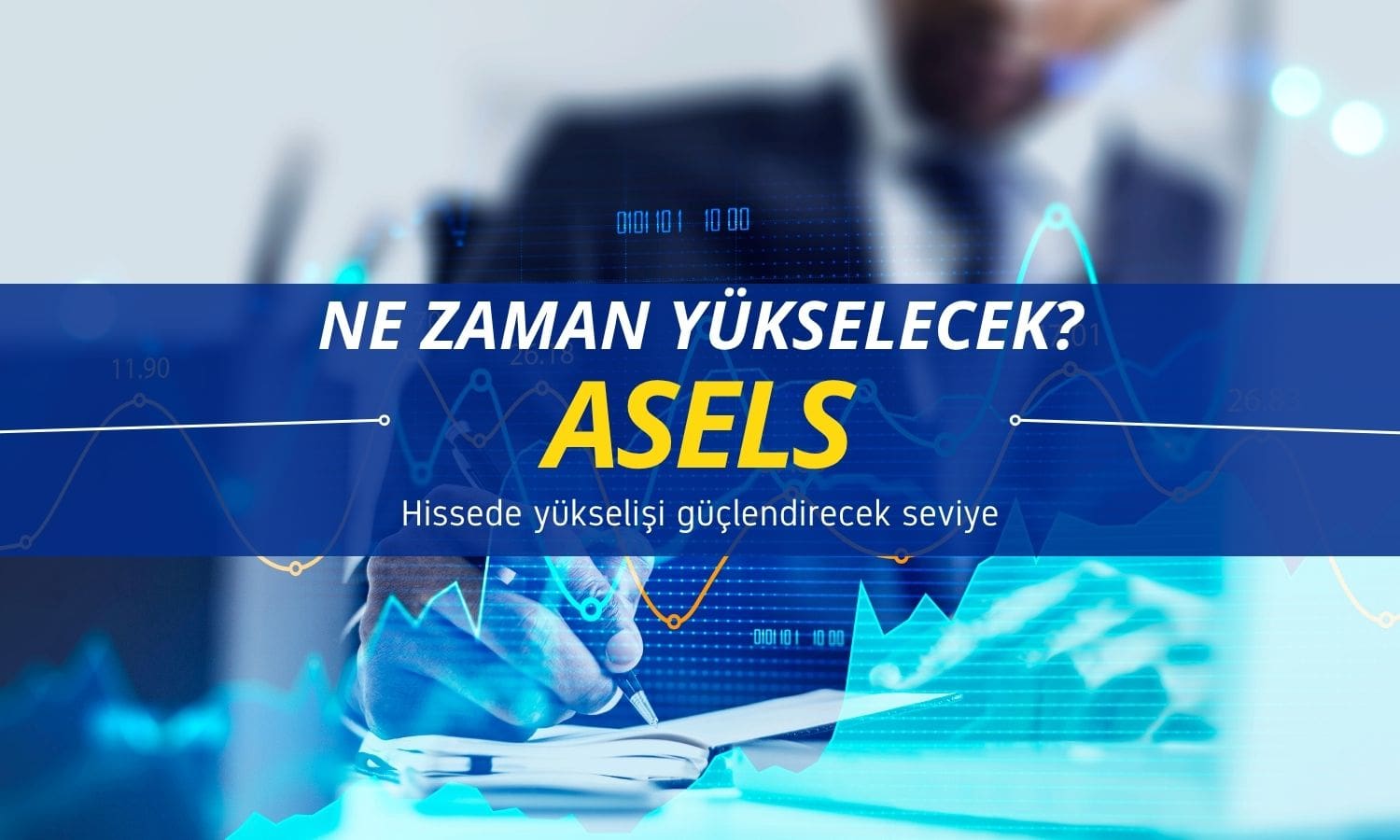 “ASELS ne zaman yükselecek” sorusuna cevap geldi