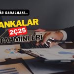 Banka kârlarında daralma beklentisi: HALKB hedef fiyatı yükseldi
