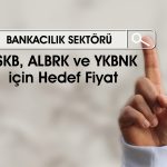 Bankacılık sektöründe bu hisseler pozitif ayrışacak