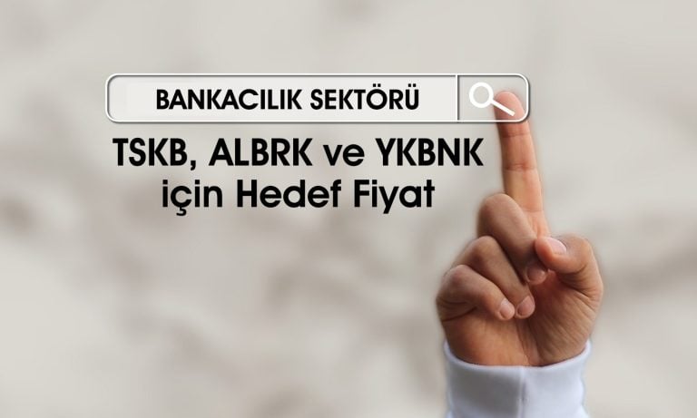 Bankacılık sektöründe bu hisseler pozitif ayrışacak