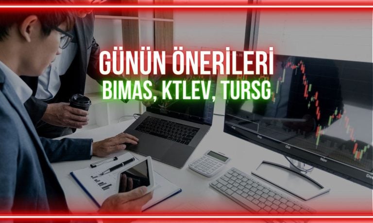BIMAS, KTLEV, TURSG: Günün hisselerinde önemli seviyeler