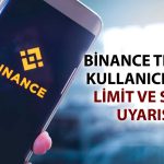 Binance TR’den kripto çekimlerine yeni kısıtlama ve bekleme süresi