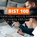 BIST 100 düşüyor: Göstergelerde net bir bozulma yok