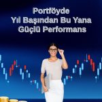 BIST 100’ü yüzde 7,7 yenen model portföyün yıldız hissesi!
