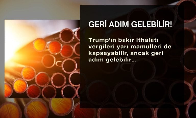 BMI: Trump bakır tarifesinde geri adım atabilir