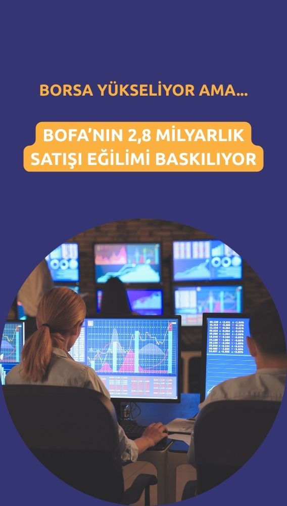 BIST 100 BofA'nın 2,8 milyar TL'lik satışıyla baskılanıyor