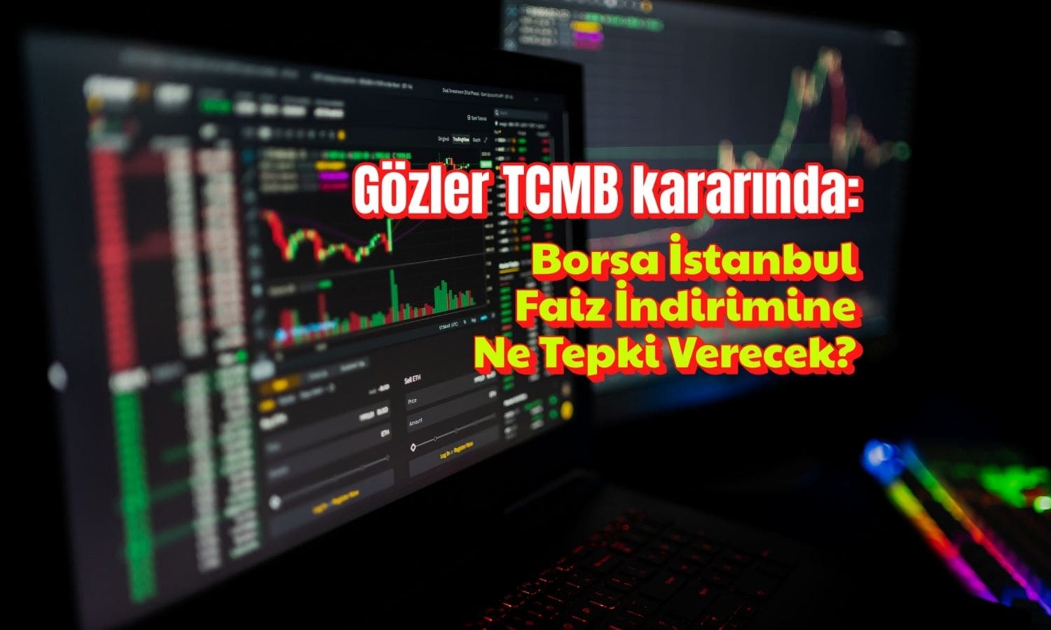 Borsa TCMB kararı sonrası ne olacak? Analiz yapıldı