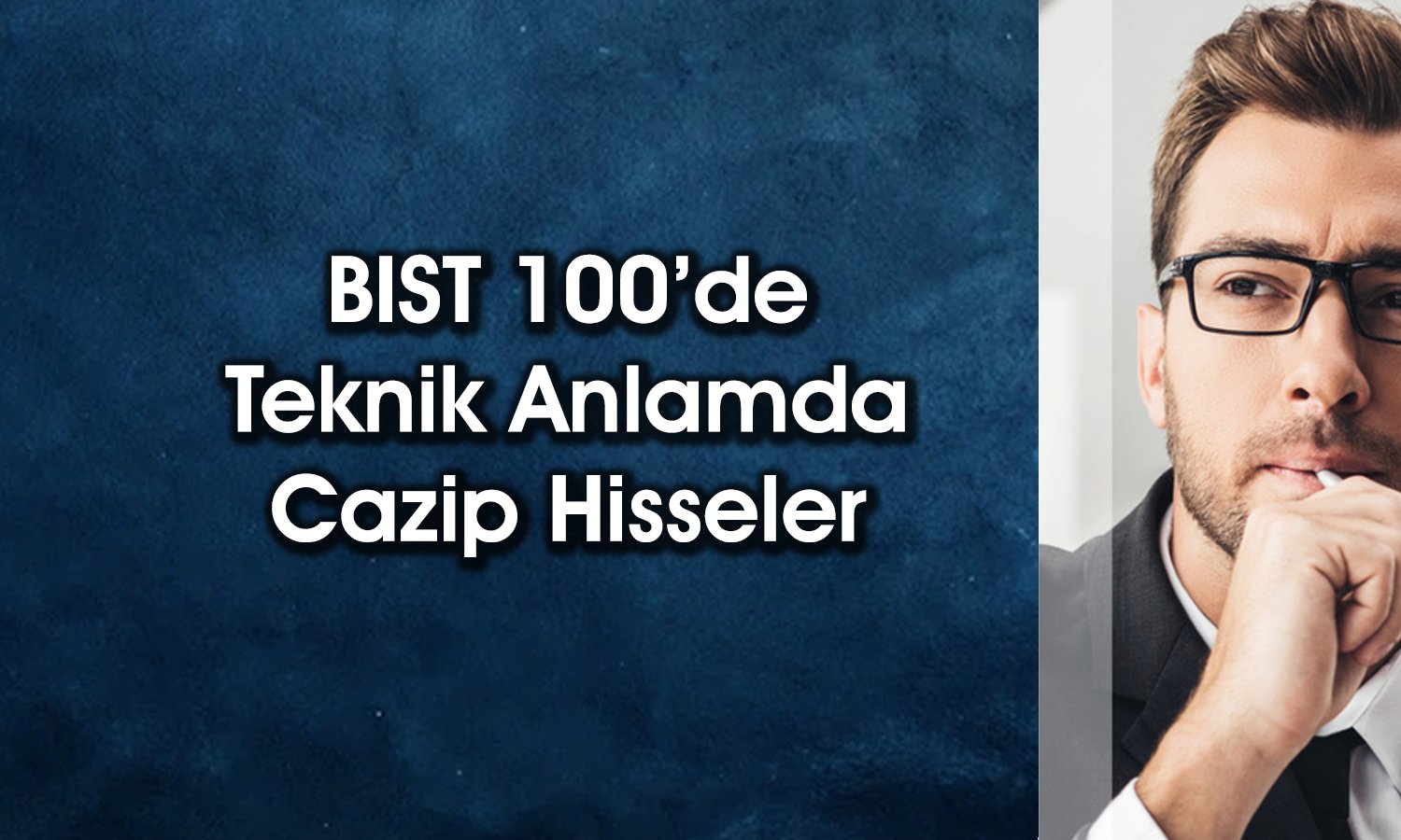Borsa yükselirken al sinyali veren 15 hisse sıralandı