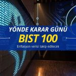 Borsada karar günü: Güçlü toparlanma devam edecek mi?