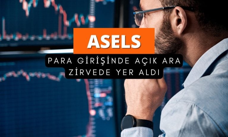 Borsaya para girişinde ASELS açık ara zirveye yerleşti