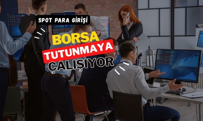 Borsaya spot para girişi: BofA alıcı tarafta yer alıyor
