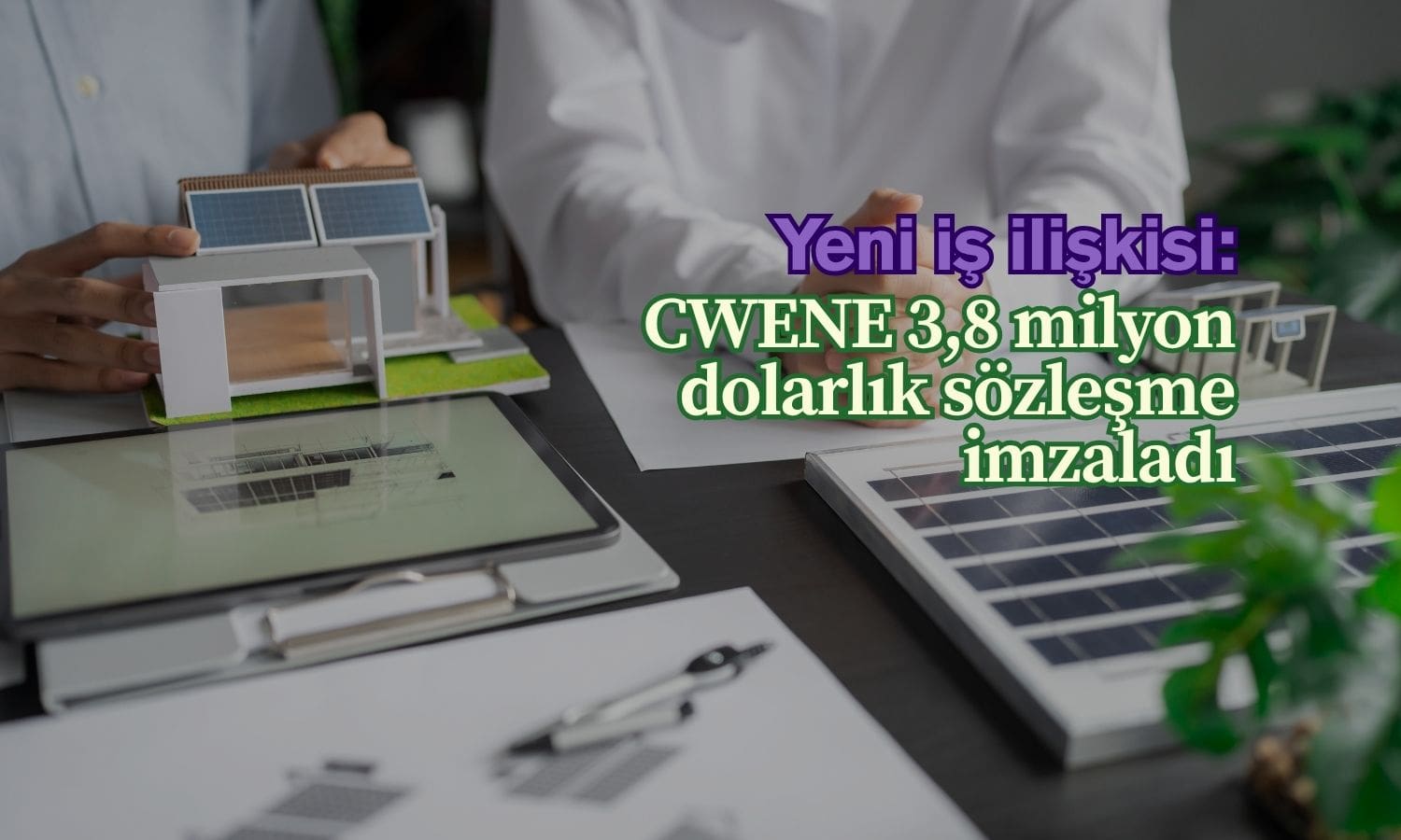Cw Enerji’den (CWENE) 3,8 milyon dolarlık GES sözleşmesi