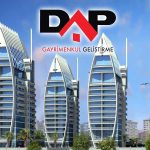 DAP Gayrimenkul’den kentsel dönüşüm için önemli adım