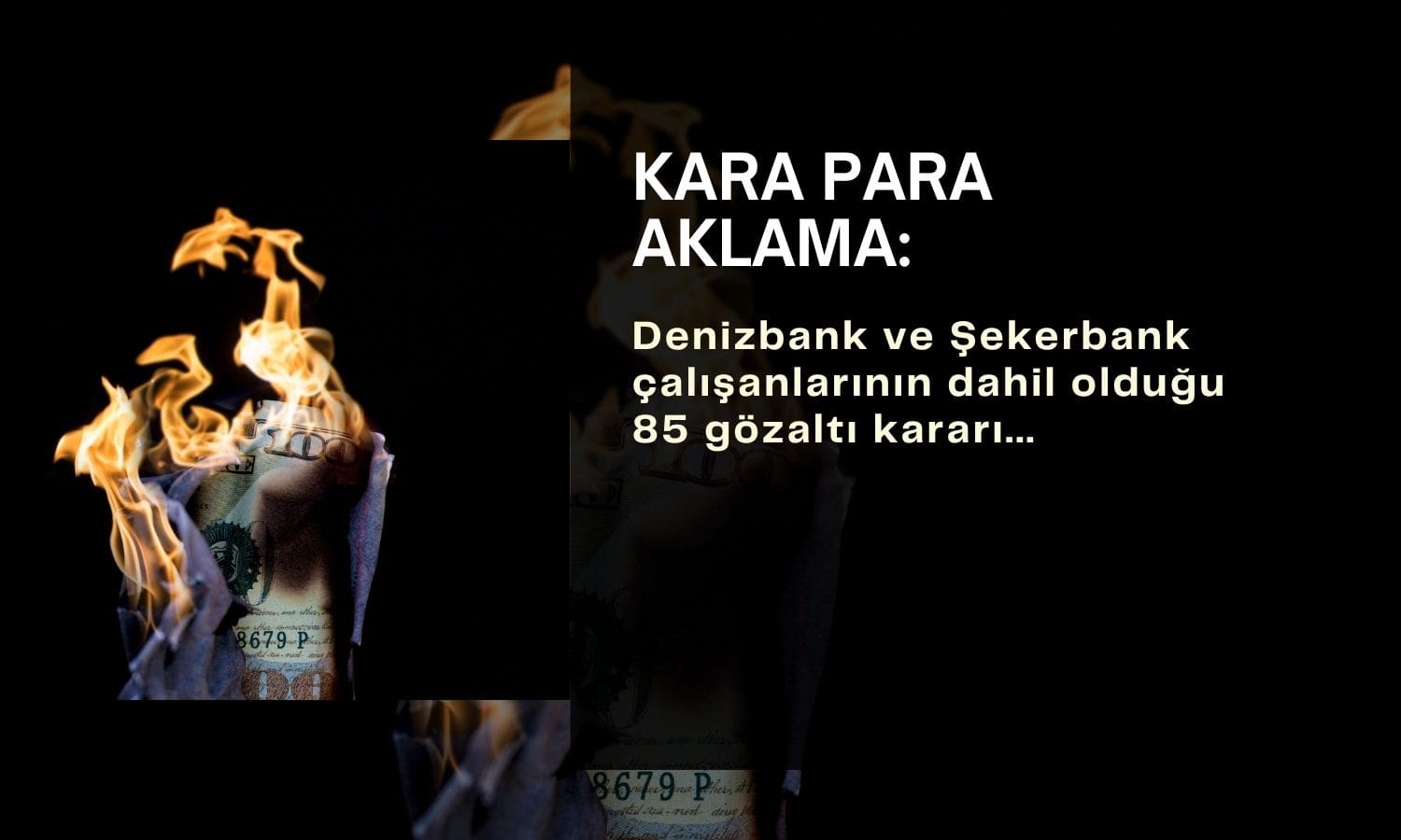 Denizbank ve Şekerbank’ta kara para aklama gözaltı kararları