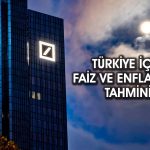 Deutsche Bank’tan TCMB tahmini: Faiz beklentisi değişti