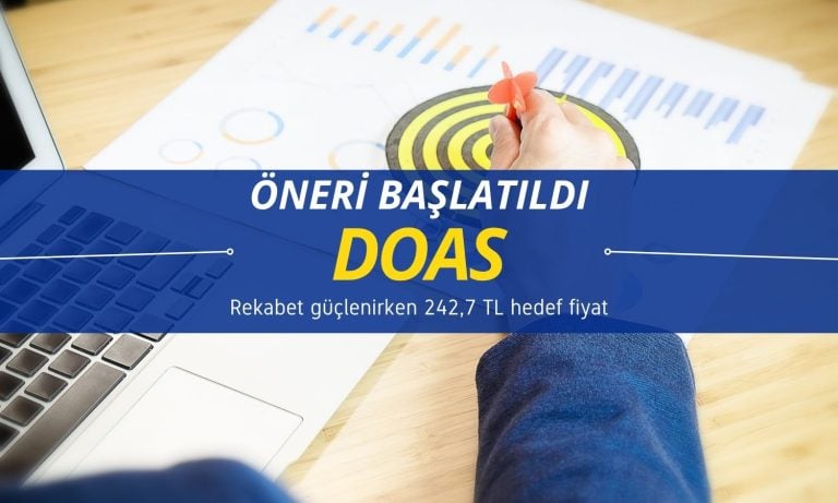 Doğuş Oto (DOAS) için 242,7 TL hedef fiyatla öneri başlatıldı