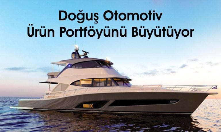 Doğuş Otomotiv, Linssen Yachts ile niyet mektubu imzaladı