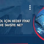 DOHOL için 4 farklı hedef fiyat: 26 TL mümkün mü?