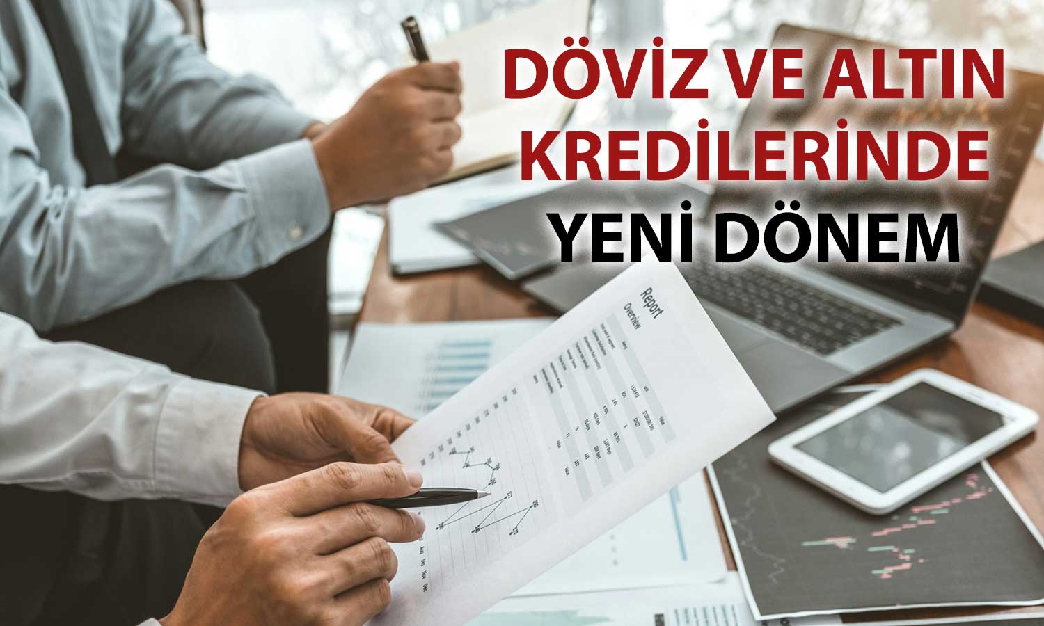 Döviz ve altın kredilerine KKDF oranı getirildi