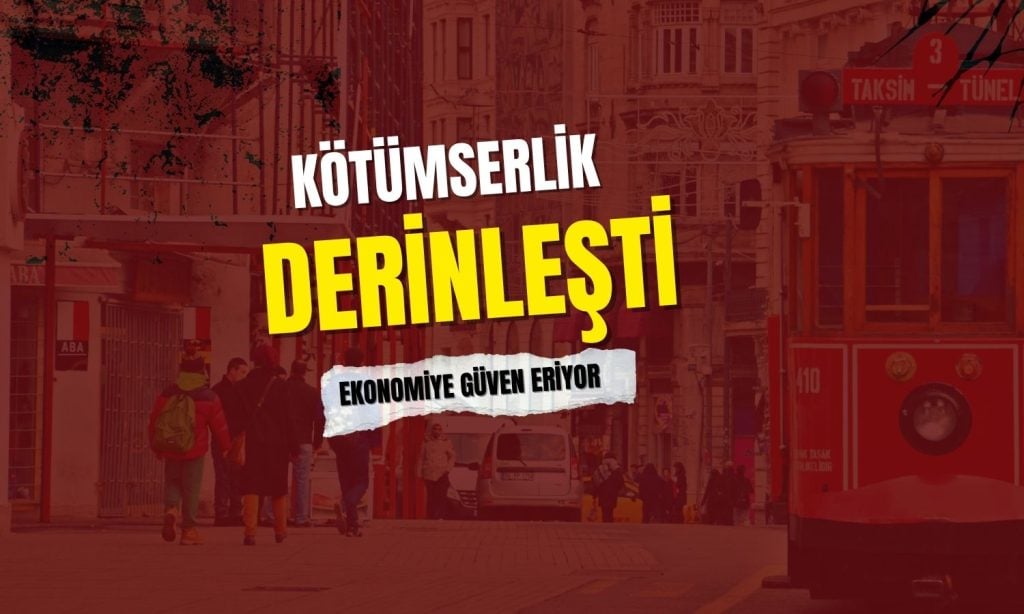 Ekonomiye güven 10 ayın düşüğünde: Tüketici en kötümser kalem!
