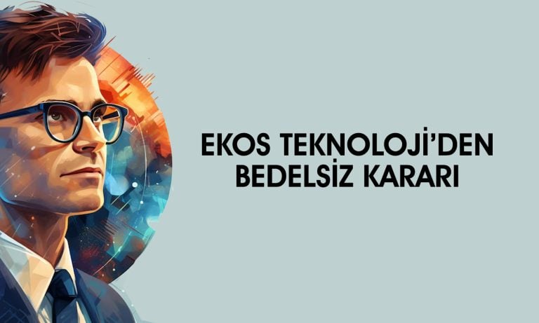Ekos Teknoloji’den (EKOS) yüzde 300 bedelsiz hamlesi
