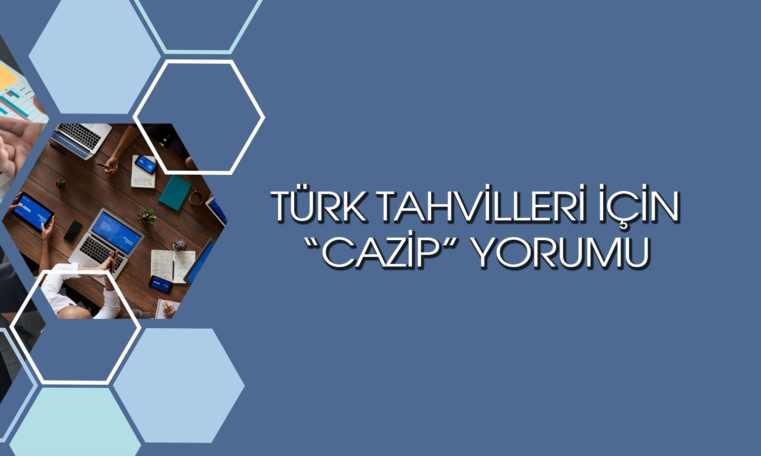 FED’in faiz indirim süreciyle Türk tahvillerine girişler artacak