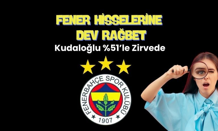 FENER hisseleri kapışıldı: 5 kişi 1,3 milyonluk pay aldı!