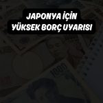 Fitch uyardı: Borç oranı on yılın sonunda tekrar artabilir