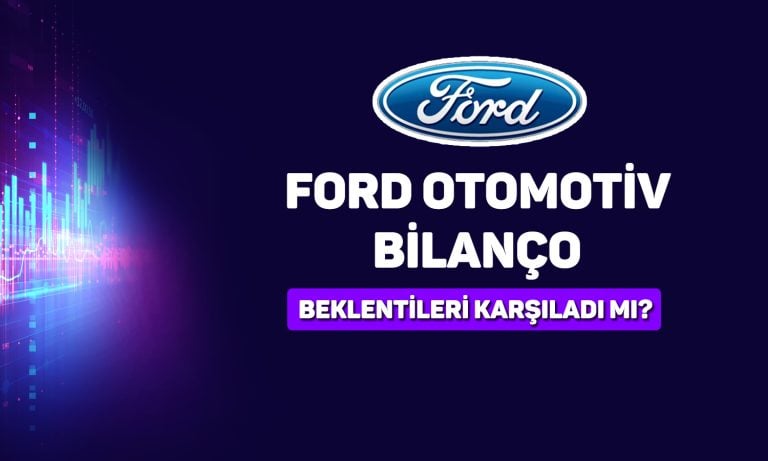 Ford’dan (FROTO) 2025’in ilk yarısında 12,9 milyar TL net kar