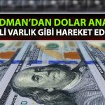 Goldman Sachs uyardı: Dolar güvenli liman statüsünü yitiriyor mu?