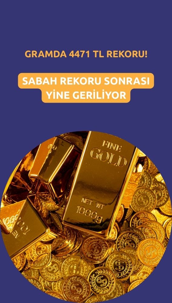 Gram altın 'sabah rekoru' sonrası yine geriliyor